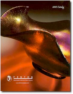 Click to order your own 2003 Fenton catalog today!